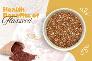 Health Benefits of Flaxseed