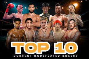 Top 10 current undefeated boxers