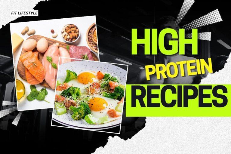 7 Easy High-Protein Recipes for Healthy Everyday Meals