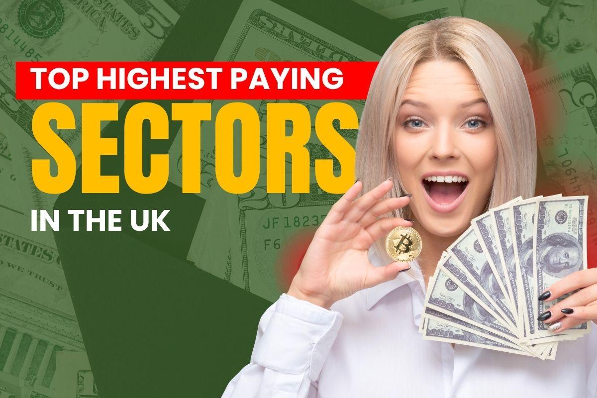 Highest-Paying Sectors in the UK With Strong Career Growth