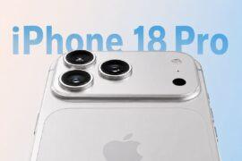 iPhone 18 Pro & Pro Max Release Date: Everything We Know So Far