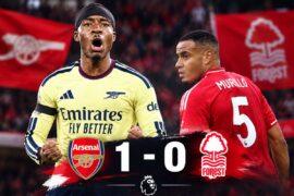 Arsenal’s 1-0 Win Over Nottingham Forest Keeps Premier League Pressure On